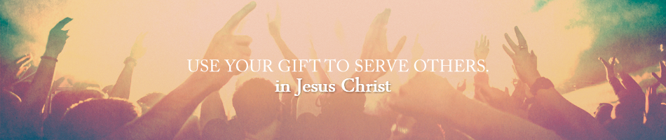 Service in Jesus Christ
